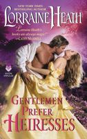 Gentlemen Prefer Heiresses: A Novella