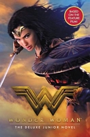 Wonder Woman Movie Deluxe Junior Novel