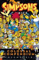 Simpsons Comics Colossal Compendium Volume 6