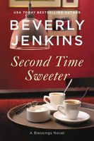 Second Time Sweeter by Beverly Jenkins Second Time Sweeter by Beverly Jenkins