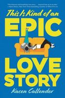 This Is Kind of an Epic Love Story