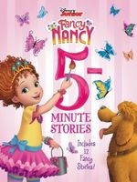 Disney Junior Fancy Nancy: 5-Minute Stories