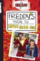 Shazam!: Freddy's Guide to Super Hero-ing