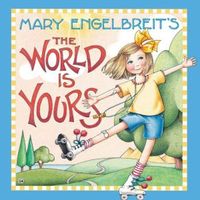 Mary Engelbreit's The World Is Yours