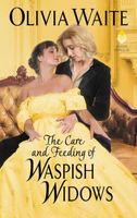 The Care and Feeding of Waspish Widows