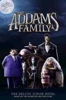The Addams Family: The Junior Novel Deluxe