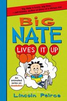 Big Nate Lives It Up