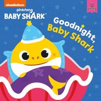 Goodnight, Baby Shark!