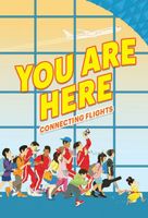 You Are Here: Connecting Flights