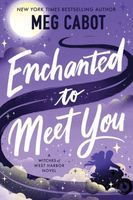 Enchanted to Meet You