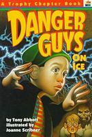 Danger Guys on Ice