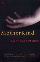 Cover of Motherkind by Jane Anne Phillips