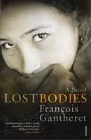 Cover of Lost Bodies by Francois Gantheret