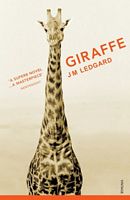 Cover of Giraffe by J.M. Ledgard