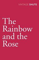 Rainbow and the Rose