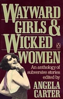 Wayward Girls and Wicked Women