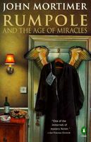 Rumpole and the Age of Miracles