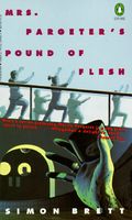 Mrs. Pargeter's Pound of Flesh