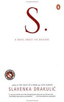 S.: A Novel about the Balkans