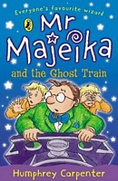 Mr. Majeika and the Ghost Train