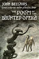 The Doom of the Haunted Opera