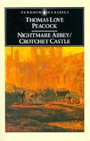 Nightmare Abbey / Crotchet Castle