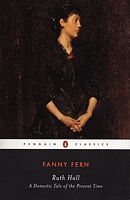 Cover of Ruth Hall: A Domestic Tale of the Present Time by Fanny Fern