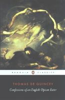 Cover of Confessions of an English Opium-Eater by Thomas De Quincey