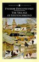The Village of Stepanchikovo: And its Inhabitants: From the Notes of an Unknown