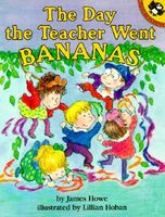 The Day the Teacher Went Bananas