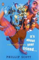Cover of It's About Your Friend by Phillip Scott
