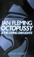 Octopussy and the Living Daylights