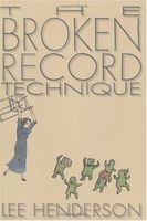 The Broken Record Technique