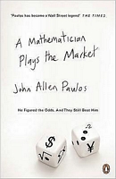 Cover of A Mathematician Plays the Market by John Allen Paulos