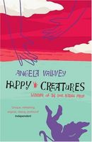 Cover of Happy Creatures by Angela Vallvey