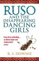 Cover of Ruso and the Disappearing Dancing Girls by R.S. Downie
