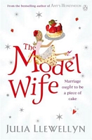 Cover of The Model Wife by Julia Llewellyn