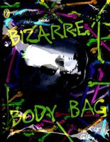 Bizarre Body Bag