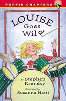 Louise Goes Wild