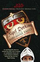 Cover of I, Nigel Dorking by Mary-Anne Fahey