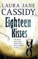 Cover of Eighteen Kisses by Laura Jane Cassidy
