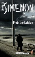 Maigret and the Enigmatic Letter // Pietr the Latvian