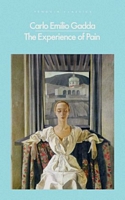 Cover of The Experience of Pain by Carlo Emilio Gadda