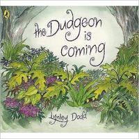 The Dudgeon Is Coming