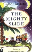 The Mighty Slide