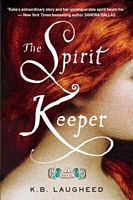 Cover of The Spirit Keeper by K.B. Laugheed
