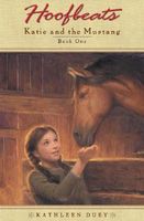 Katie and the Mustang: Book 1