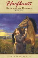 Katie and the Mustang: Book 2