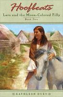 Lara and the Moon-Colored Filly: Book 2