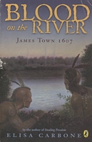 Blood on the River: James Town, 1607